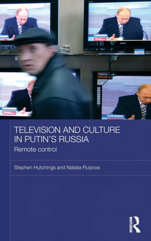 Television and Culture in Putin's Russia