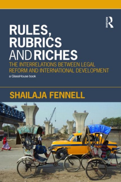 Book cover of: Rules, Rubrics and Riches. By: Fennell, Shailaja Fennell