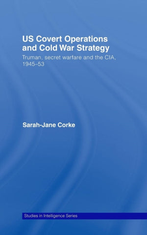 US Covert Operations and Cold War Strategy