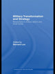 Book cover of: Military Transformation and Strategy. By: Bernard Loo