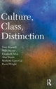 Book cover of: Culture, Class, Distinction. By: Tony Bennett - undifferentiated