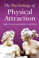 Book cover of: Psychology of Physical Attraction. By: Viren Swami, Swami/Furnham