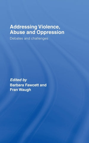 Addressing Violence, Abuse and Oppression