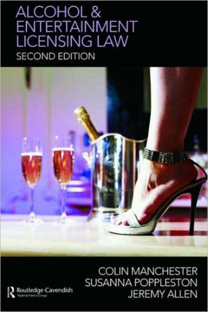 Book cover of: Alcohol and Entertainment Licensing Law. By: Coli Manchester