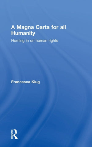 A Magna Carta for all Humanity