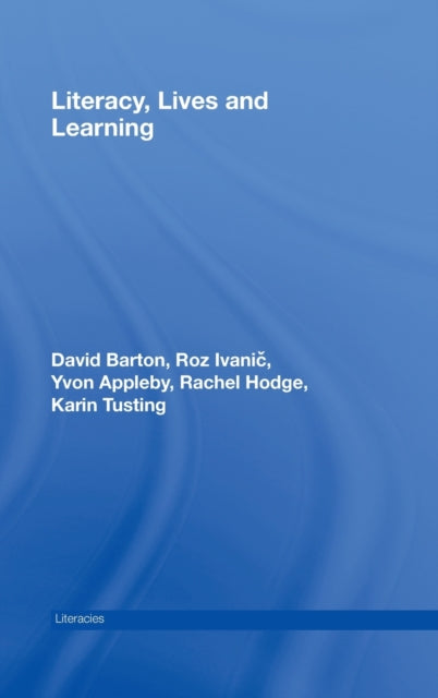 Book cover of: Literacy, Lives and Learning. By: David Barton
