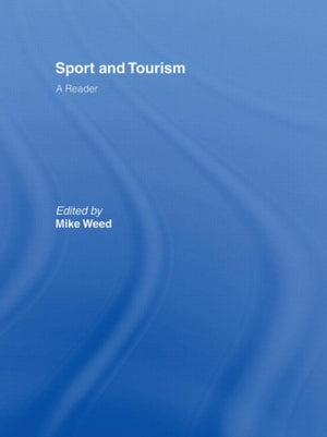Sport & Tourism: A Reader