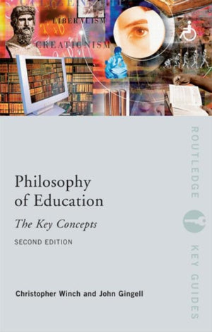 Philosophy of Education: The Key Concepts