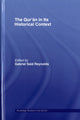 Book cover of: Qur’an in its Historical Context. By: Gabriel Said Reynolds