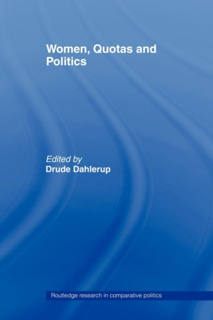 Book cover of: Women, Quotas and Politics