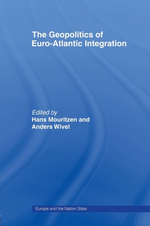 Geopolitics of Euro-Atlantic Integration