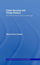Book cover of: Cyber-Security and Threat Politics. By: Myriam Dunn Cavelty