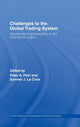 Book cover of: Challenges to the Global Trading System. By: Pacific Trade and Development Conference (30th 2005 Honolulu, Hawaii), La Croix/Petri