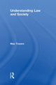Book cover of: Understanding Law and Society. By: Reza Banakar, Max Travers