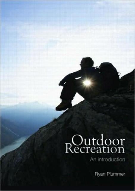 Book cover of: Outdoor Recreation. By: Ryan Plummer
