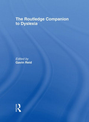 The Routledge Companion to Dyslexia