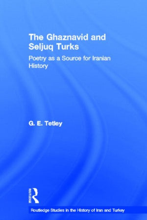 The Ghaznavid and Seljuk Turks
