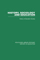 Book cover of: History, Sociology and Education. By: History of Education Society