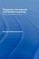 Book cover of: Plagiarism, the Internet, and Student Learning. By: Sutherland-Smit, Wendy Sutherland-Smith