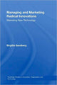 Book cover of: Managing and Marketing Radical Innovations. By: Birgit Sandberg, Birgitta Sandberg