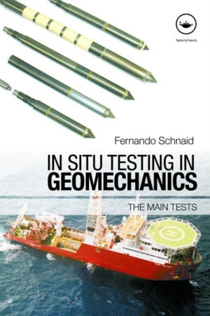 In Situ Testing in Geomechanics