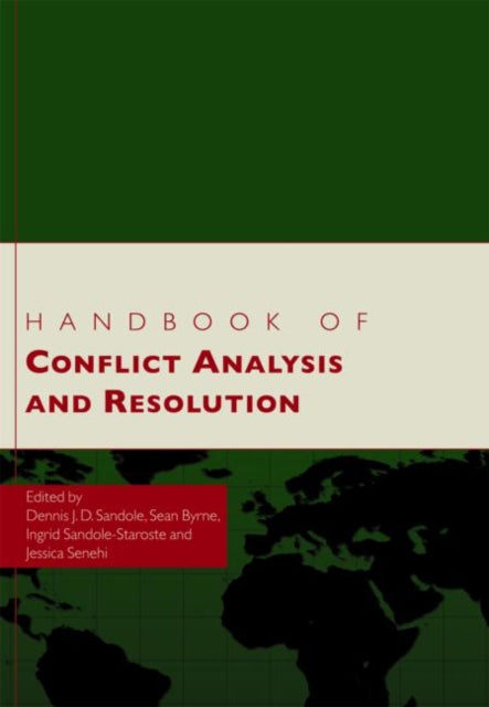 Book cover of: Handbook of Conflict Analysis and Resolution. By: Sean Byrne: Den