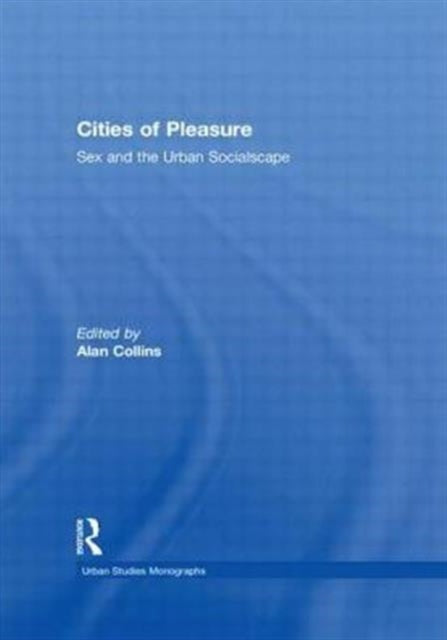 Book cover of: Cities of Pleasure. By: Alan Collins