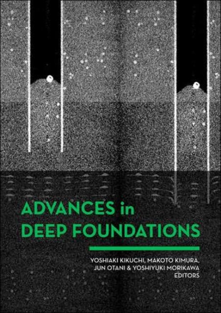 Book cover of: Advances in Deep Foundations