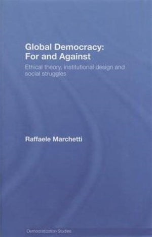 Global Democracy: For and Against