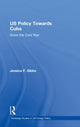 Book cover of: US Policy Towards Cuba. By: Jessica F. Gibbs