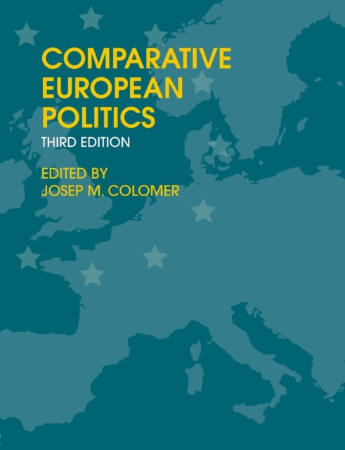Book cover of: Comparative European Politics. By: Josep M Colomer