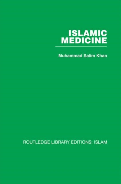 Book cover of: Islamic Medicine. By: Muhammad S Khan