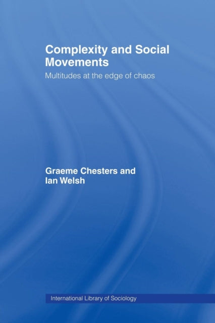 Book cover of: Complexity and Social Movements. By: Graeme Chesters