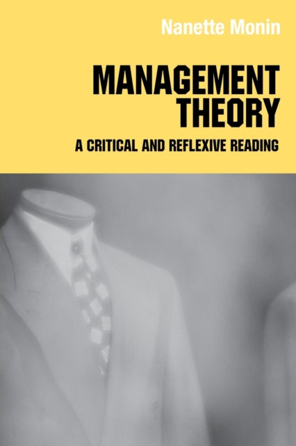 Book cover of: Management Theory. By: Monin