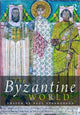 Book cover of: Byzantine World. By: Paul Stephenson