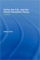 Book cover of: China, the US and the Power-Transition Theory. By: Steve Chan
