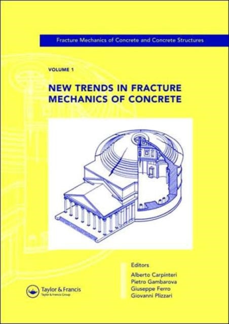 Book cover of: Fracture Mechanics of Concrete and Concrete Structures