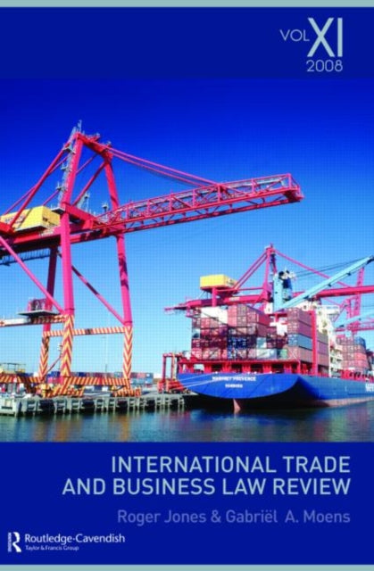 Book cover of: International Trade and Business Law Review: Volume XI. By: Gabriel Moens: