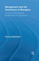 Book cover of: Management and the Dominance of Managers. By: Thomas Diefenbach