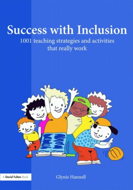 Book cover of: Success with Inclusion. By: Glynis Hannell