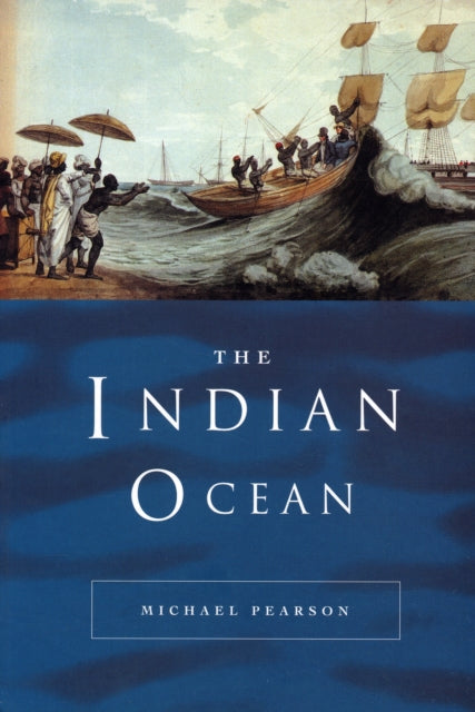 Book cover of: Indian Ocean. By: Michael Pearson