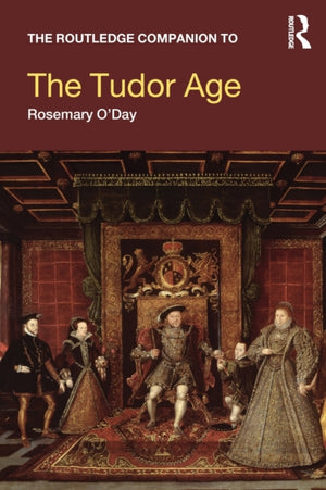 Routledge Companion to the Tudor Age