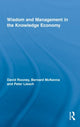 Book cover of: Wisdom and Management in the Knowledge Economy. By: David Rooney