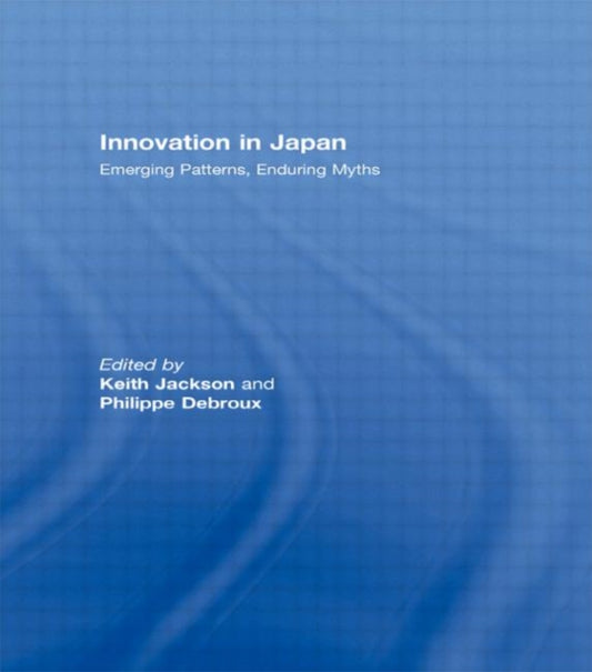 Book cover of: Innovation in Japan. By: Debroux ; Jacks
