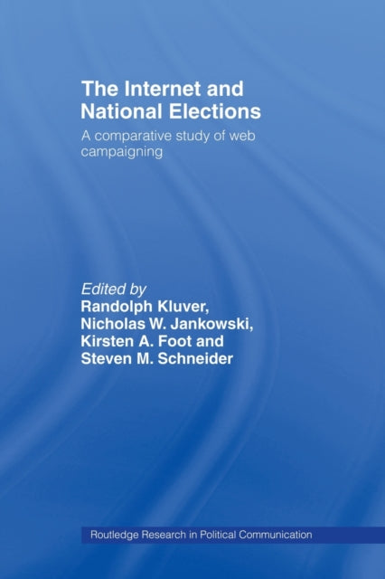 Book cover of: Internet and National Elections. By: Randolph Kluver