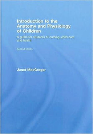 Introduction to the Anatomy and Physiology of Children