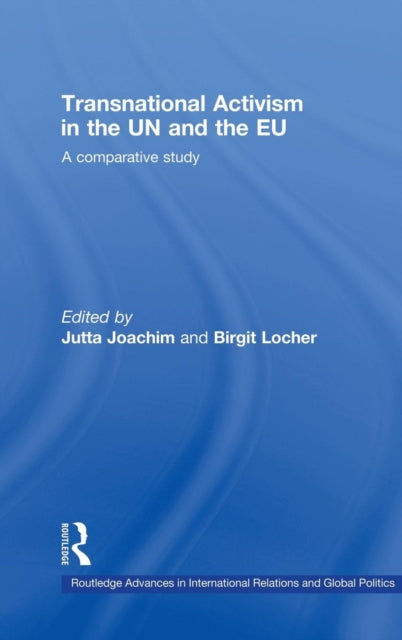 Book cover of: Transnational Activism in the UN and the EU