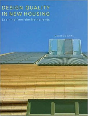 Design Quality in New Housing