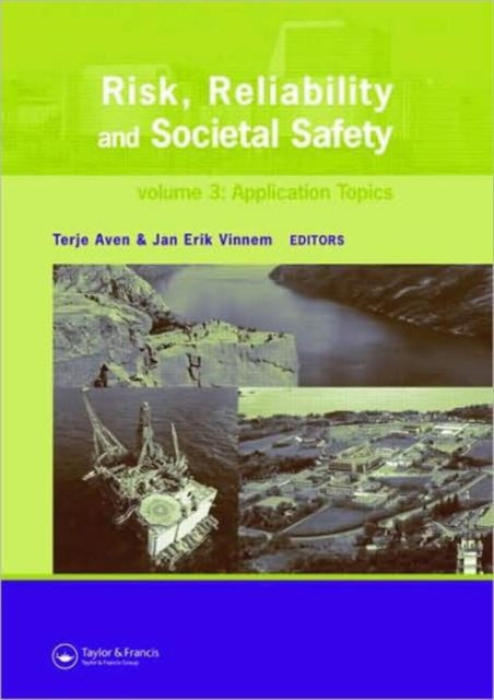 Book cover of: Risk, Reliability and Societal Safety, Three Volume Set