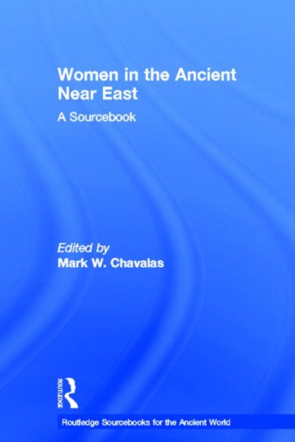 Book cover of: Women in the Ancient Near East